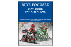 Vertical Poster of Snowmobilers and text ‘Ride Focused. Stay Sober. Pay Attention'