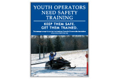 Vertical Poster of Snowmobilers and text ‘Youth Operators Need Safety Training. Keep Them Safe. Get Them Trained.'