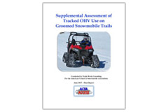 'Supplemental Assessment of Tracked OHV Use on Groomed Snowmobile Trails' report